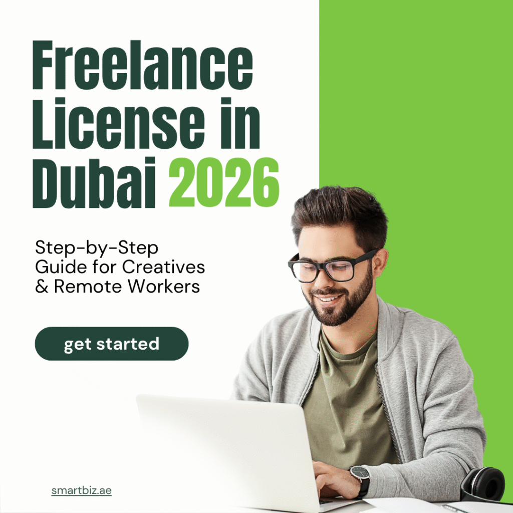 Freelance License in Dubai 2026: Step-by-Step Guide for Creatives & Remote Workers