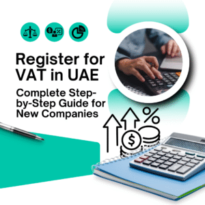 How To Register for Vat in UAE for New Company