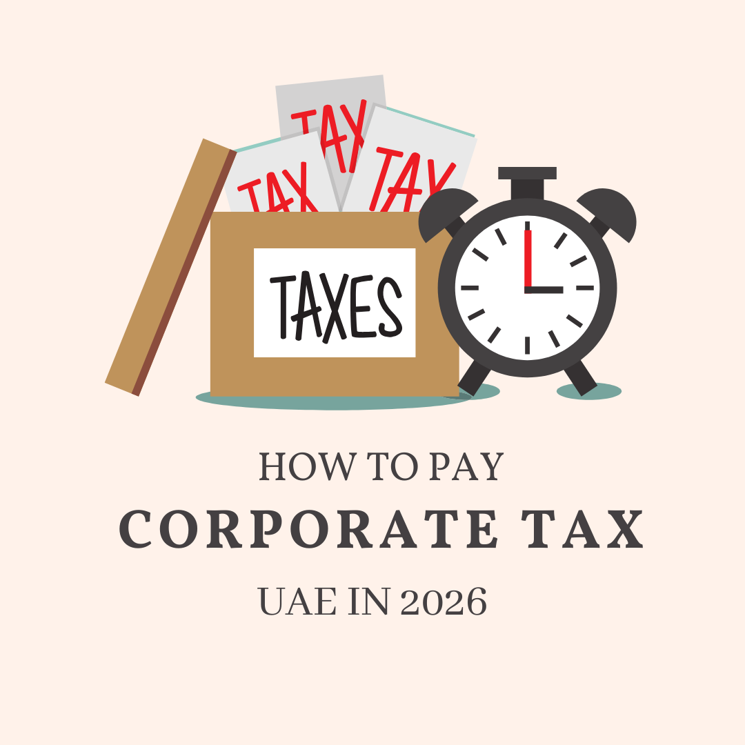 How to Pay Corporate Tax UAE 2026