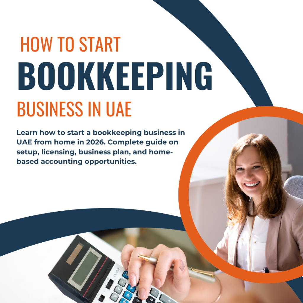 How to Start a Bookkeeping Business in UAE from Home Complete Guide 2026